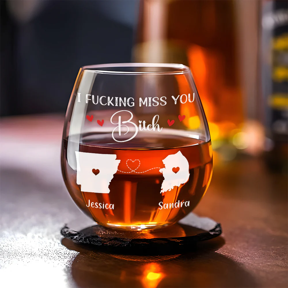 I Fucking Miss You Bitch - Personalized Custom Wine Glass - Image 3