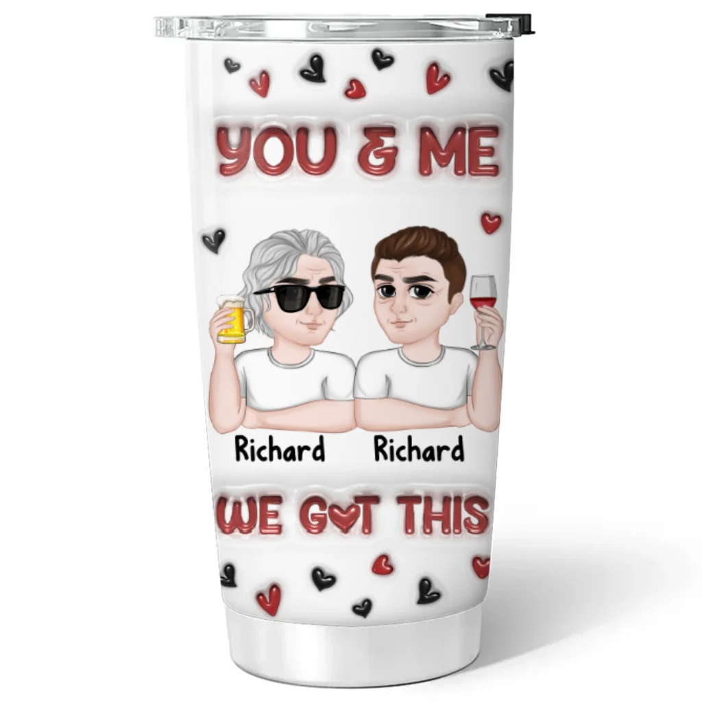 I Got You - Personalized Custom 3D Inflated Effect Tumbler - Image 5