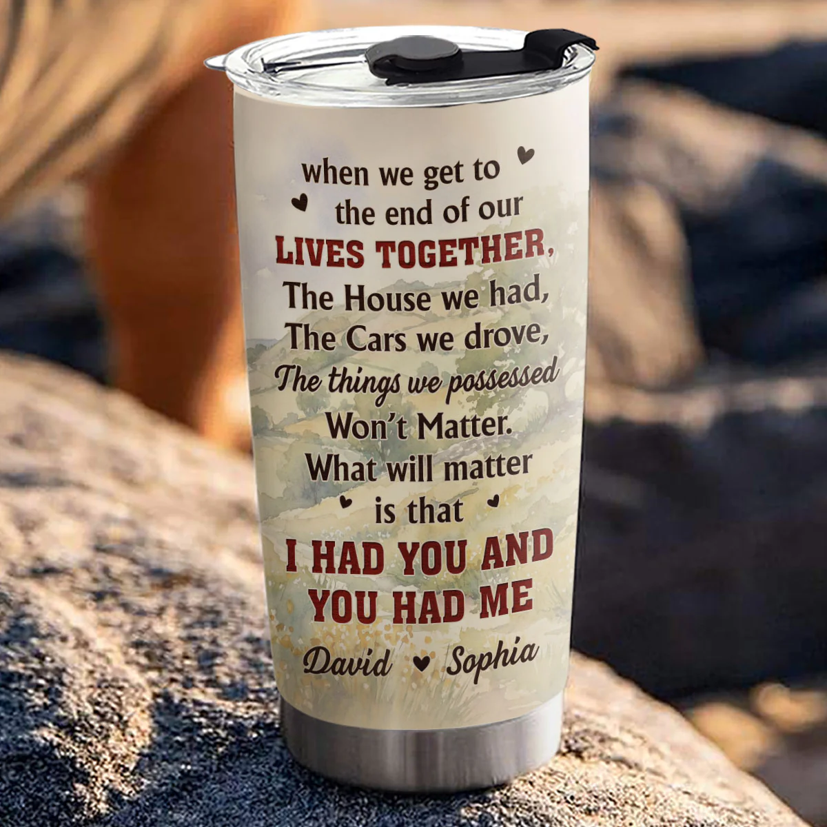 I Had You And You Had Me - Personalized Custom Tumbler - Image 3