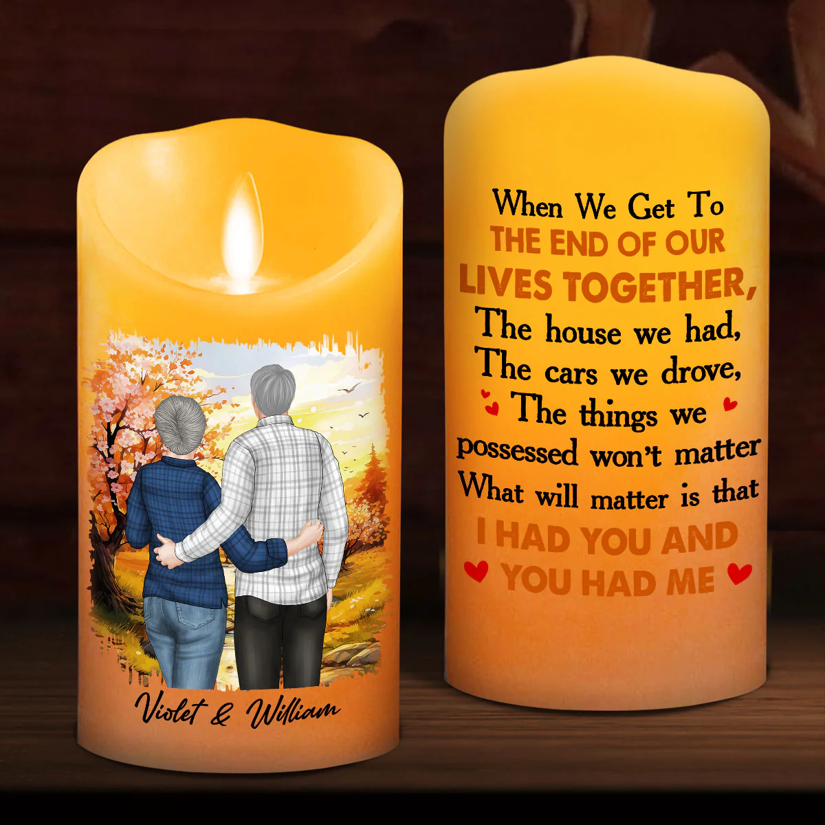 I Had You And You Had Me Version 2 - Personalized Custom LED Candle - Image 3