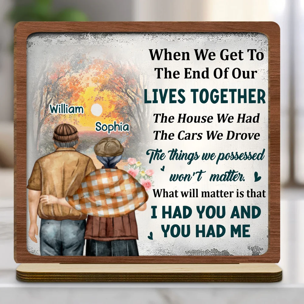 I Had You - Personalized Custom 2-Layer Wood Plaque With Flat Base - Image 7