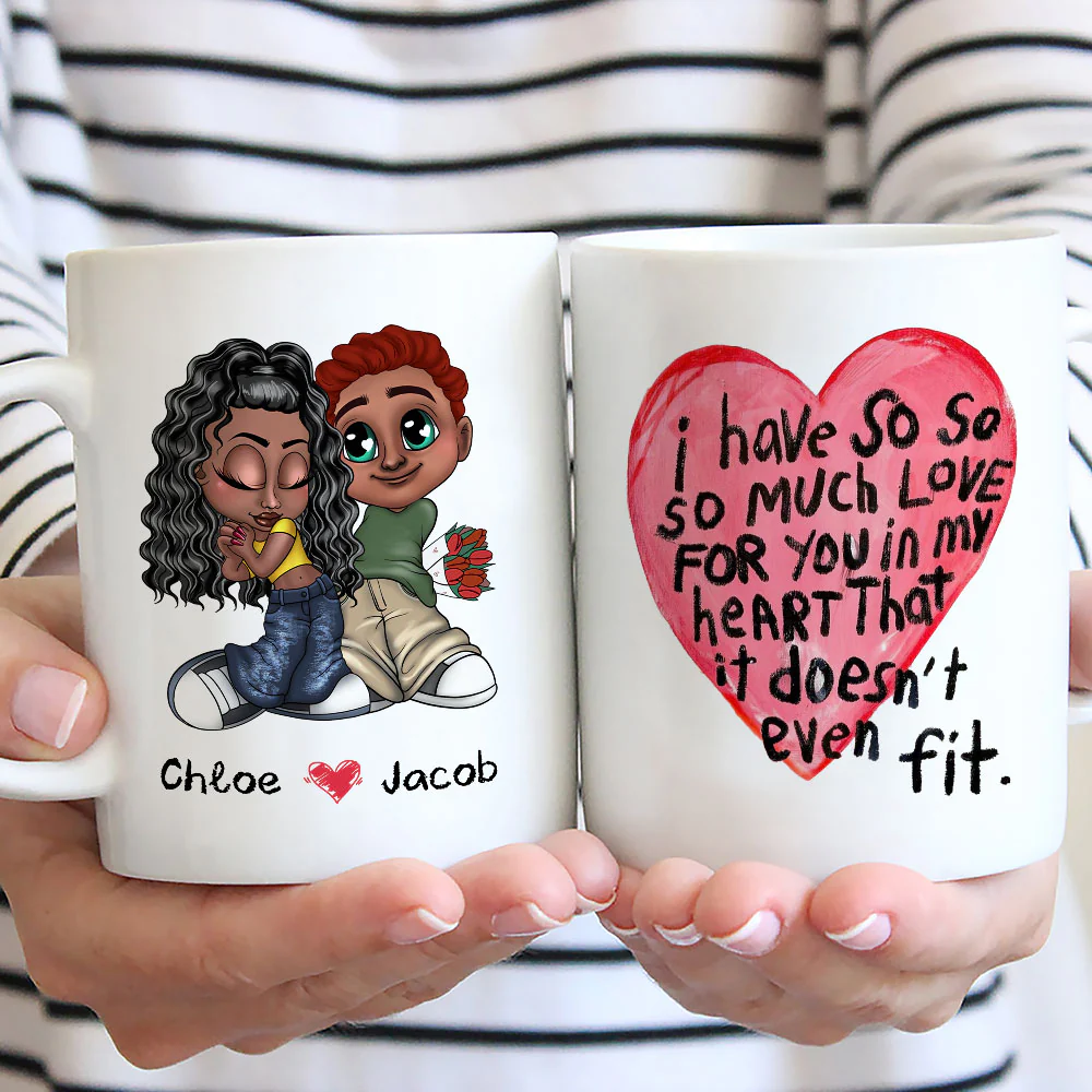 I Have So Much Love For You - Personalized Custom Coffee Mug - Image 3