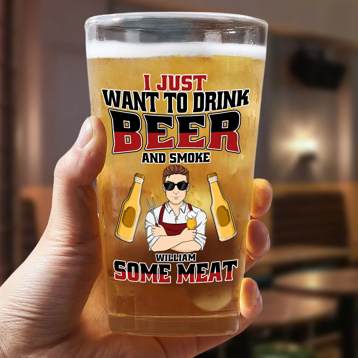 I Just Want To Drink Beer - Personalized Custom Beer Glass - Image 6