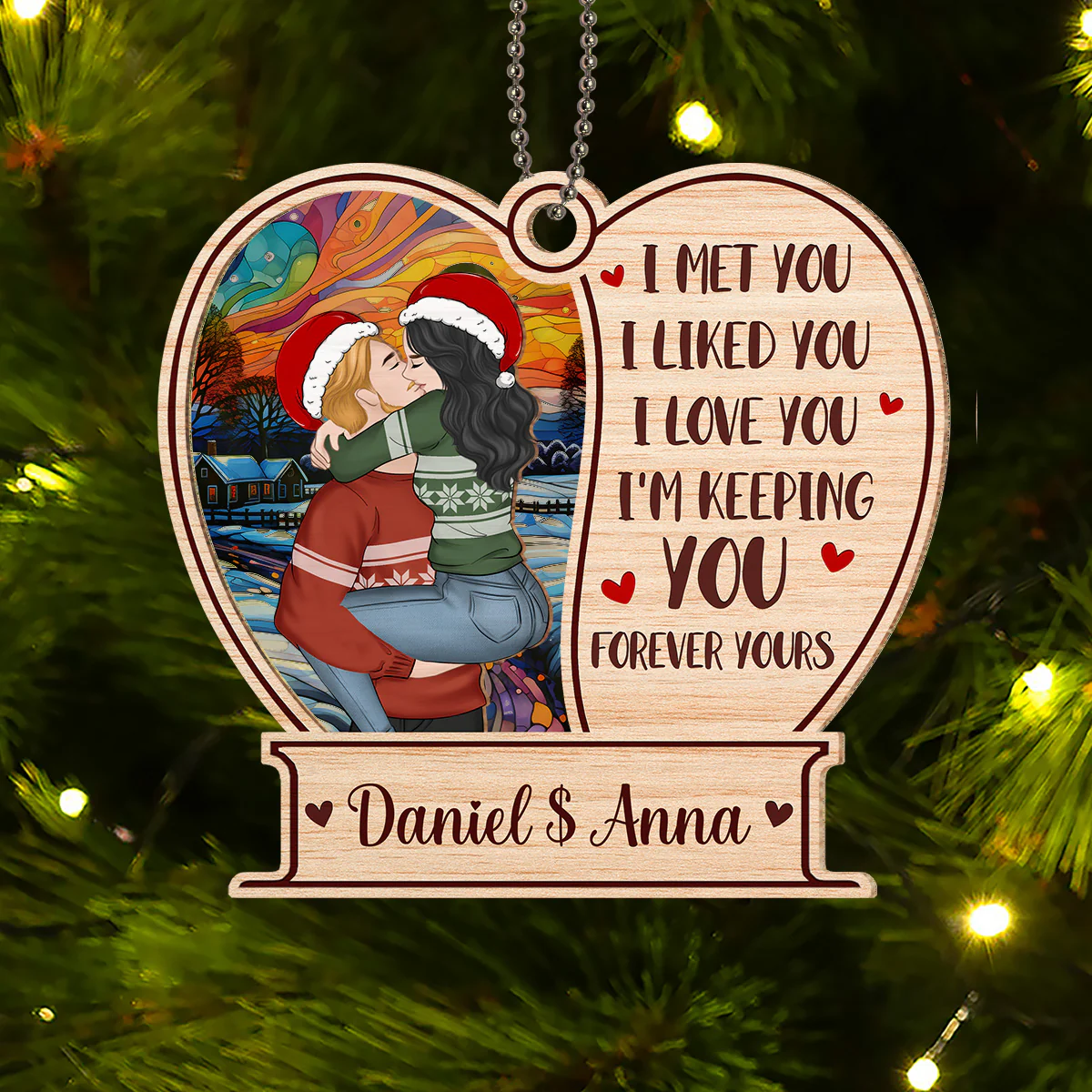 I Liked You I Love You I'm Keeping You Forever Yours - Personalized Custom Suncatcher Ornament - Image 3