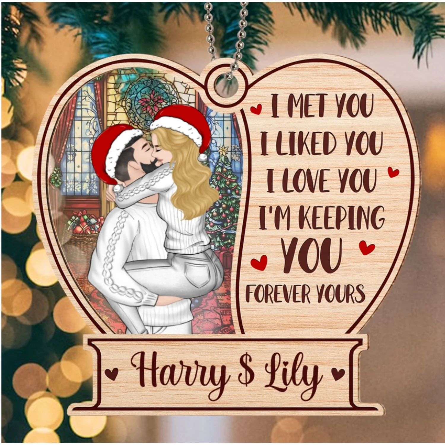 I Liked You I Love You I'm Keeping You Forever Yours - Personalized Custom Suncatcher Ornament - Image 6