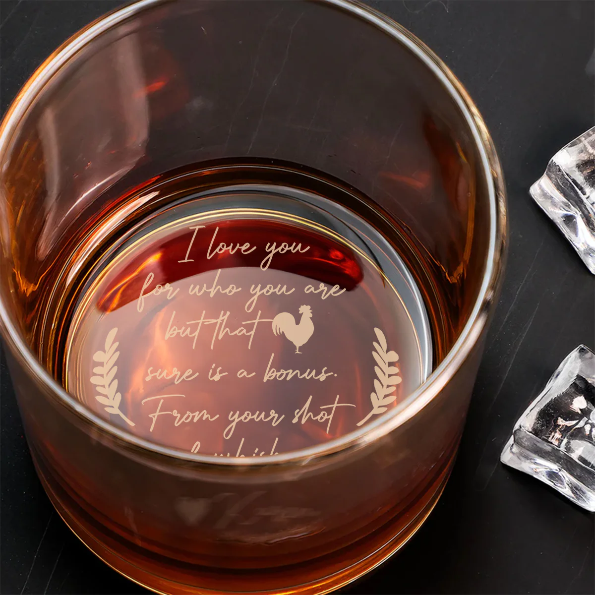 I Love You For Who You Are  - Personalized Custom Engraved Whiskey Glass - Image 2