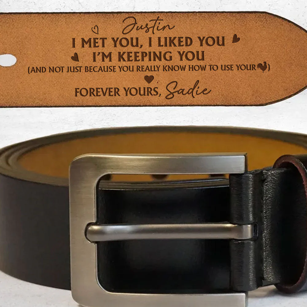 I Love You I Am Keeping You Funny Gift - Personalized Engraved Leather Belt - Image 2