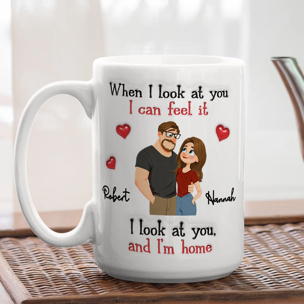I Look At You And I Am Home - Personalized Custom 3D Inflated Effect Coffee Mug - Image 6