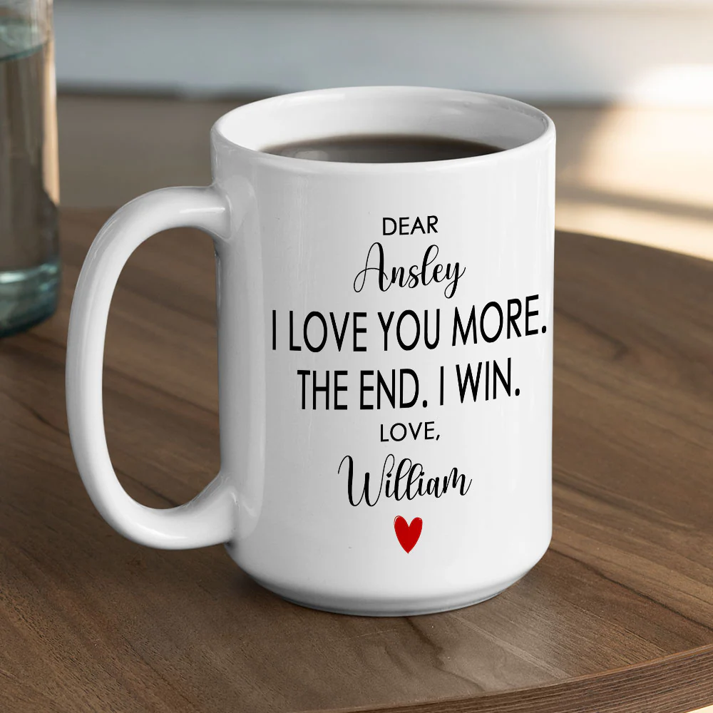 I Love You More Version 2 - Personalized Custom Coffee Mug - Image 4