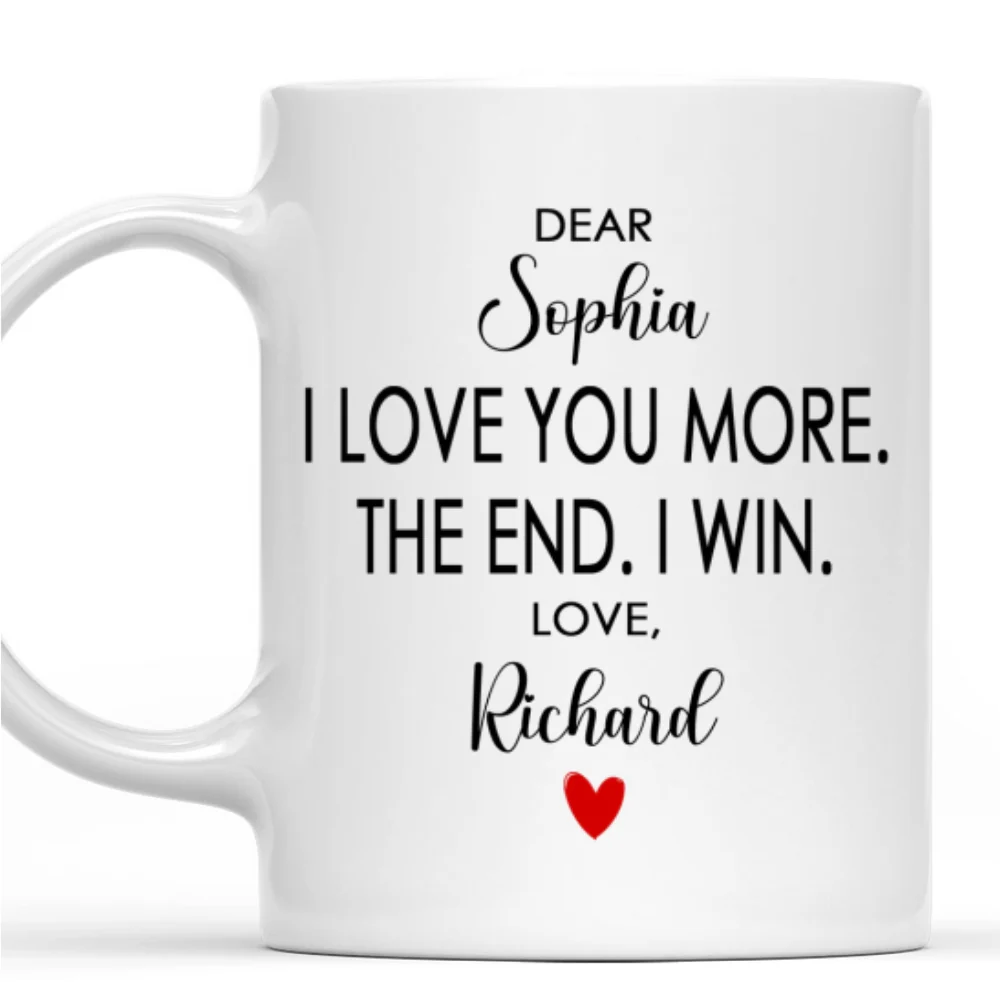 I Love You More Version 2 - Personalized Custom Coffee Mug - Image 7