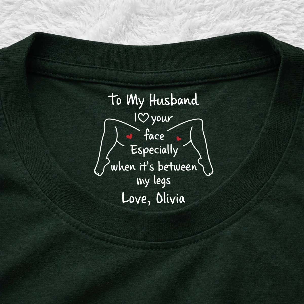 I Love Your Face - Personalized Custom Inside Neck Print T-shirt - Image 9