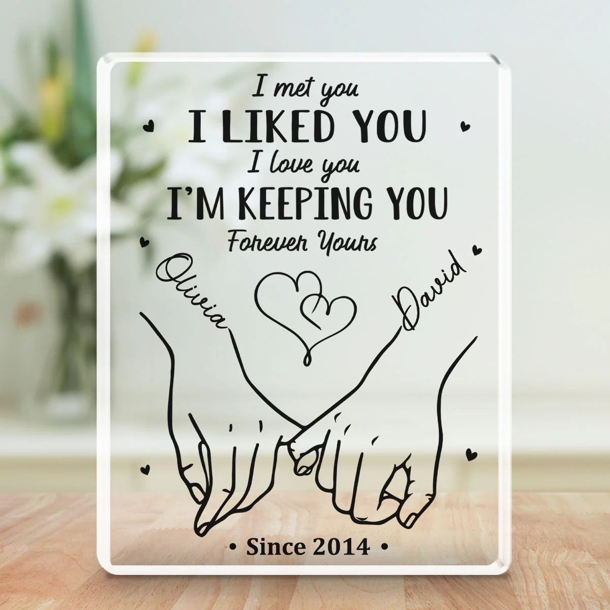 I Met You I Liked You - Personalized Custom Acrylic Plaque - Image 2
