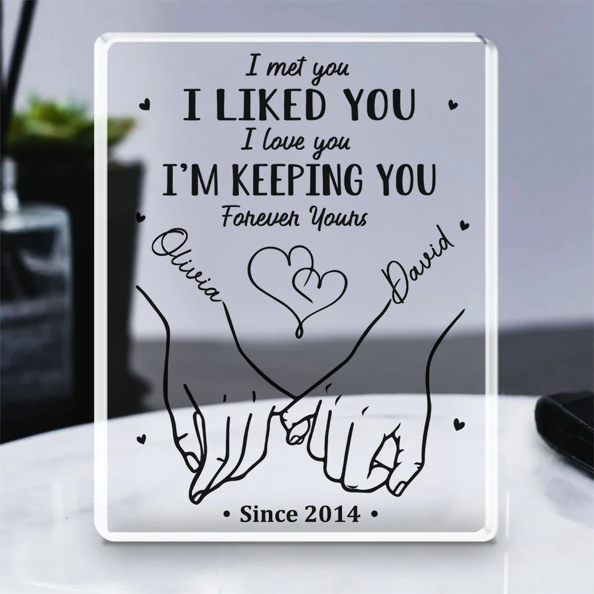 I Met You I Liked You - Personalized Custom Acrylic Plaque - Image 3