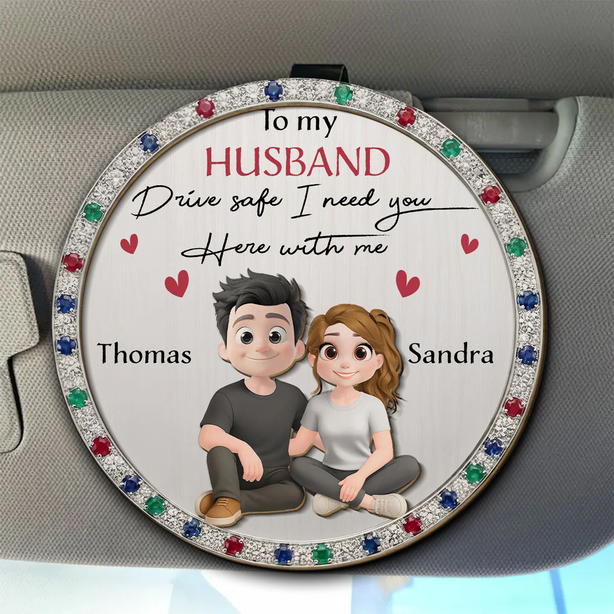 I Need You To Drive Safe - Personalized Custom Car Visor Clip - Image 3