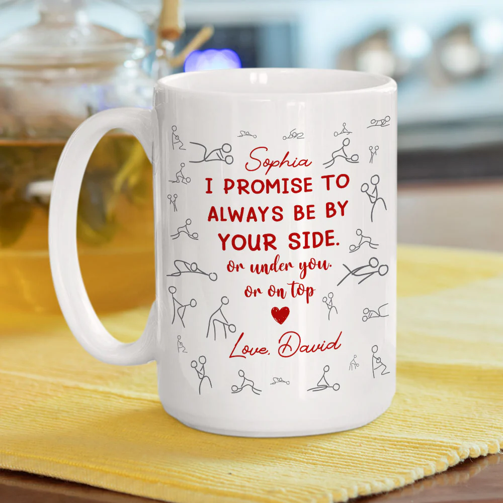 I Promise - Personalized Custom Coffee Mug - Image 4