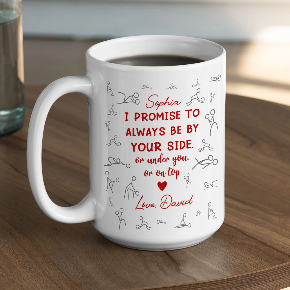 I Promise - Personalized Custom Coffee Mug - Image 5