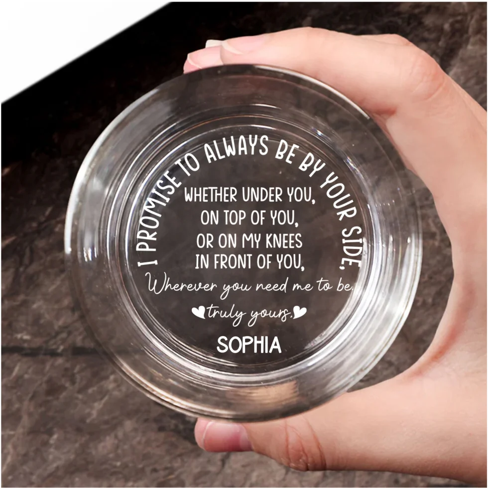 I Promise To Always Be By Your Side - Personalized Custom Engraved Whiskey Glass - Image 6
