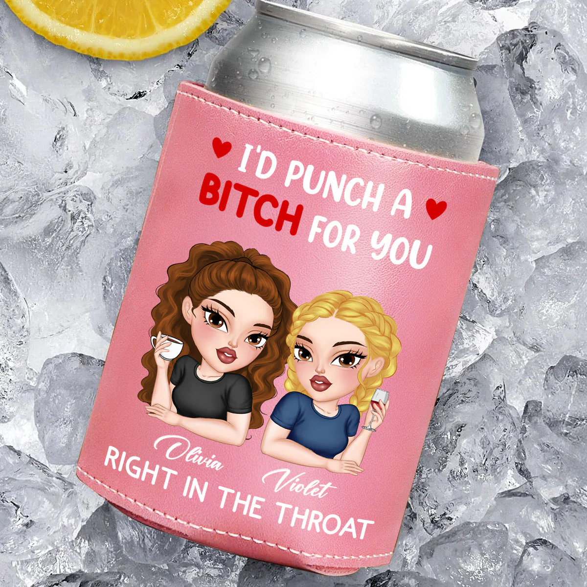 I Punch A Bitch For You My Friend - Personalized Custom Pink Leather Can Cooler Holder - Image 3