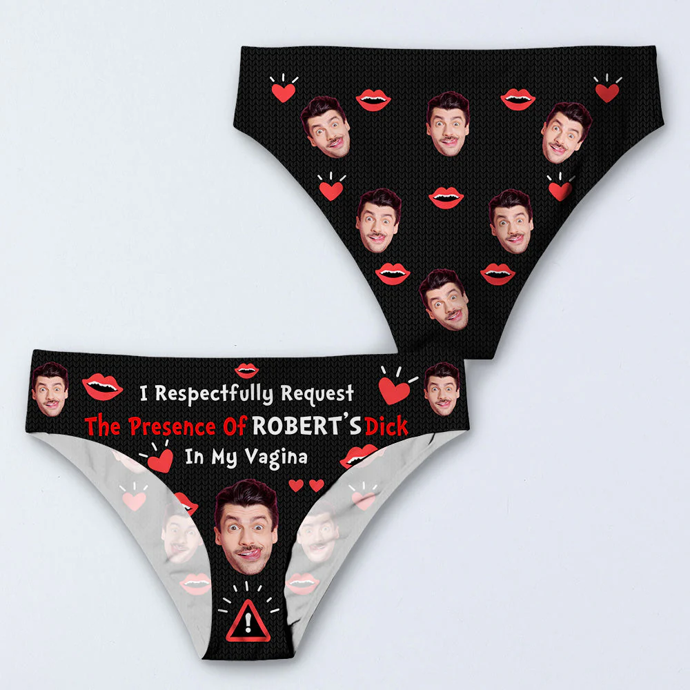 I Respectfully Request The Presence Of You - Personalized Women Briefs - Image 4