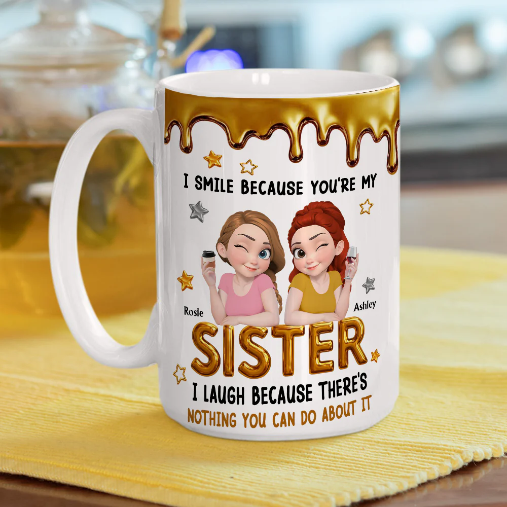 I Smile At You Sister - Personalized Custom Coffee Mug - Image 5