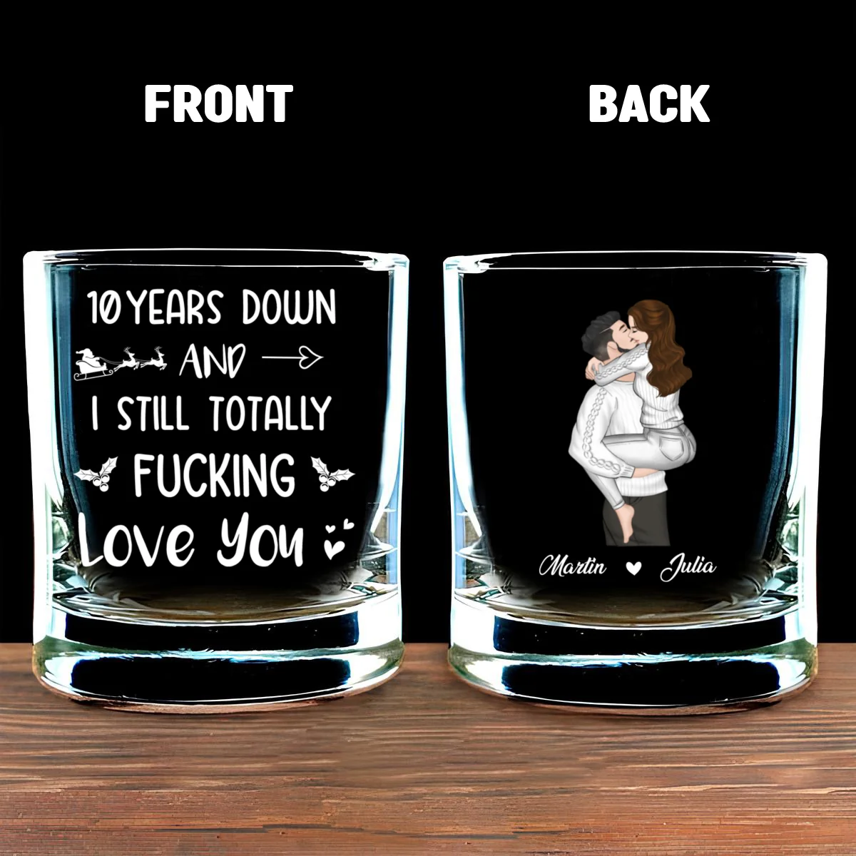 I Still Love You A Lot - Personalized Custom Whiskey Glass - Image 6