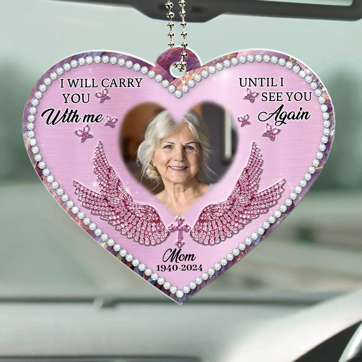 I Will Always Carry Mom With Me - Personalized Custom Car Ornament - Image 5