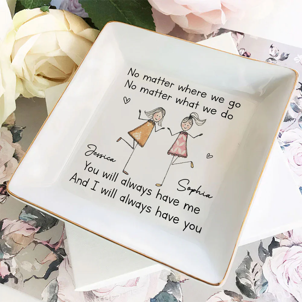 I Will Always Have You - Personalized Custom Jewelry Dish - Image 2