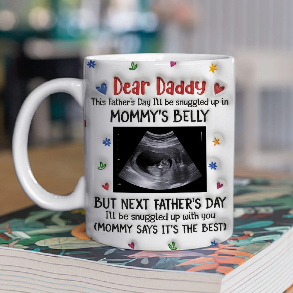 I Will Be Snuggled Up In Mommy Belly - Personalized Custom 3D Inflated Effect Mug - Image 2