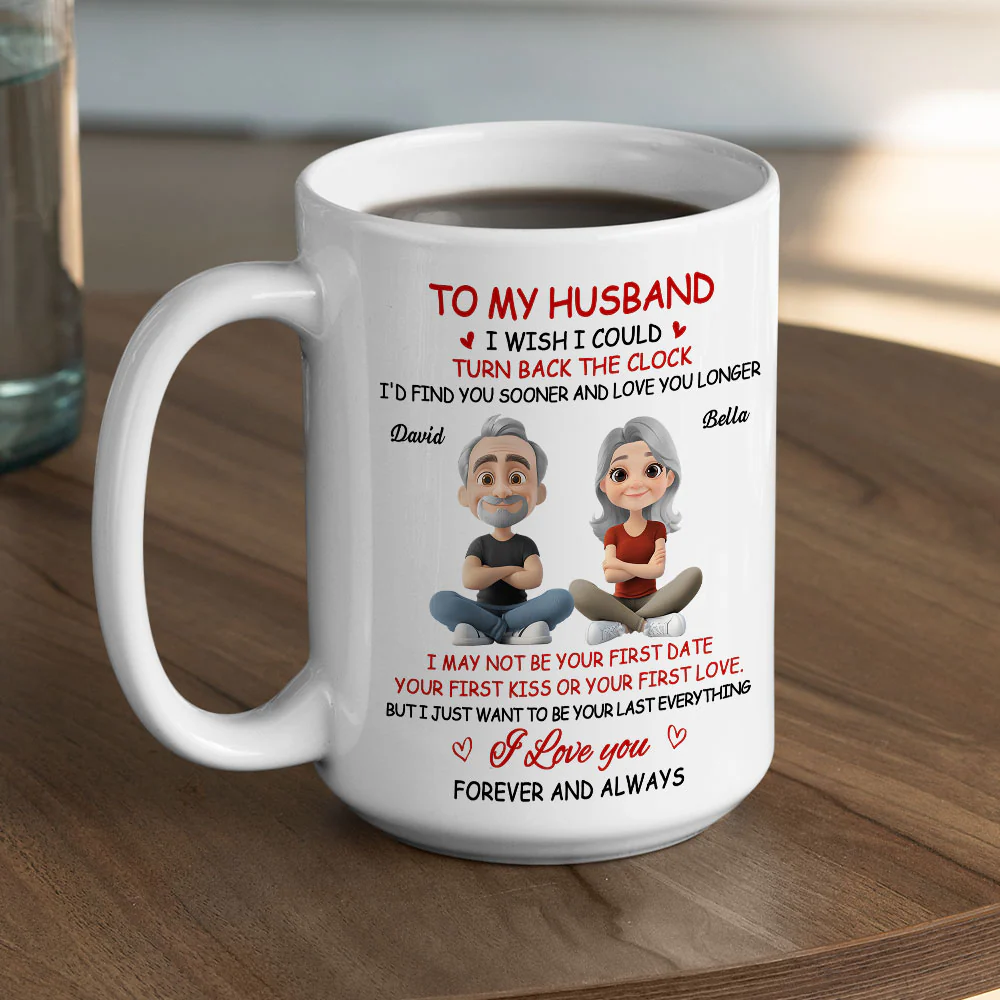 I Wish I Could Turn Back The Clock 2 - Personalized Custom Coffee Mug - Image 5