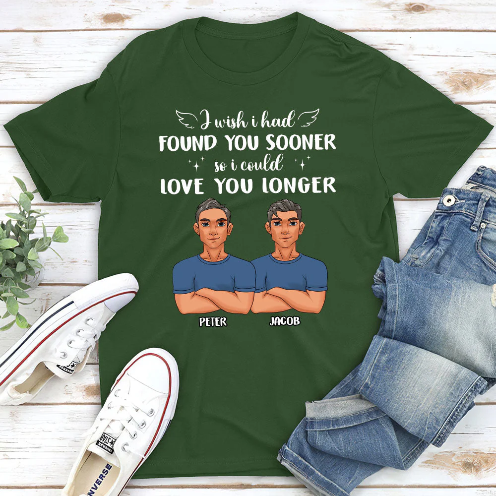 I Wish I Had Found You Sooner - Personalized Custom Classic T-shirt - Image 3