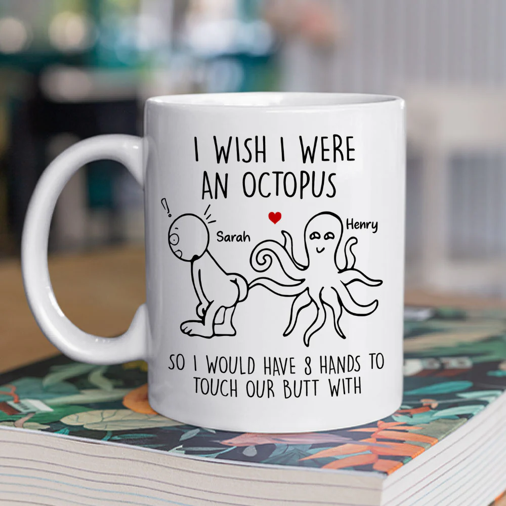 I Wish I Were An Octopus - Personalized Custom Coffee Mug - Image 2