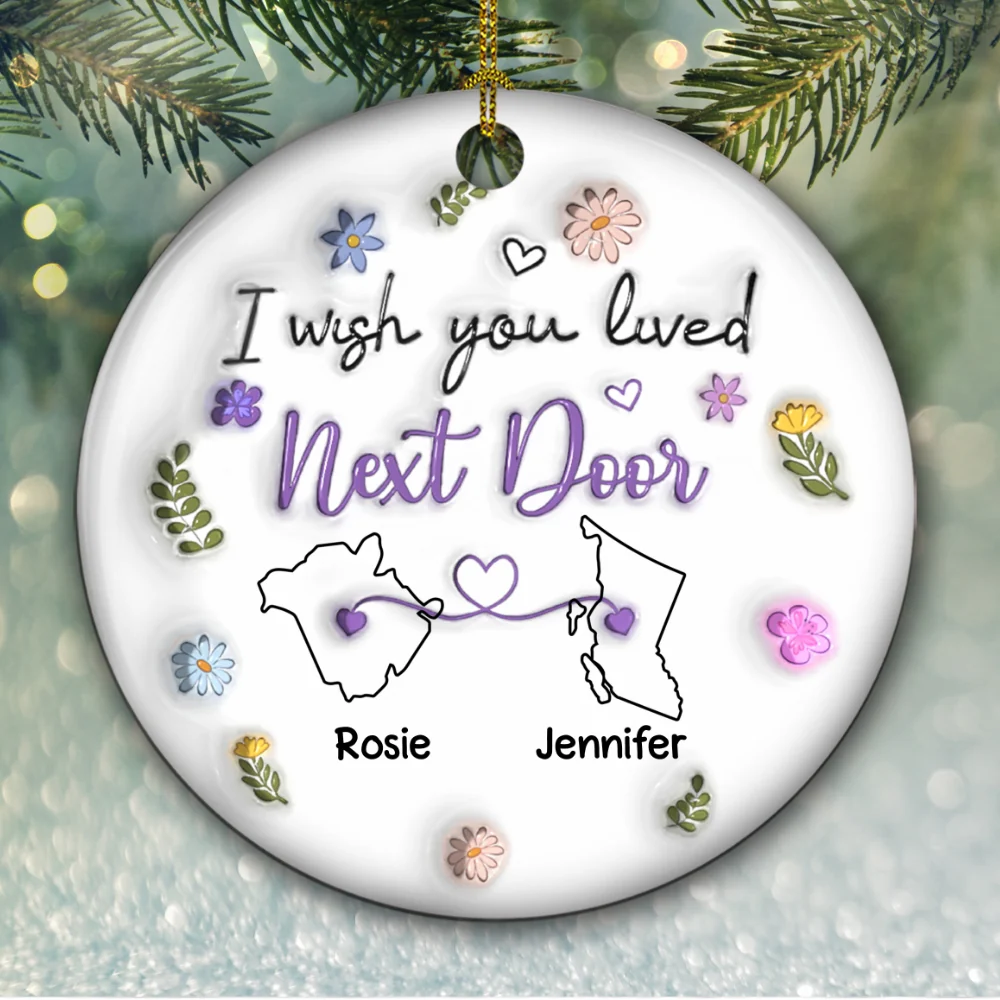 I Wish We Lived Closer Canada Version - Personalized Custom 3D Inflated Effect Ceramic Ornament - Image 5