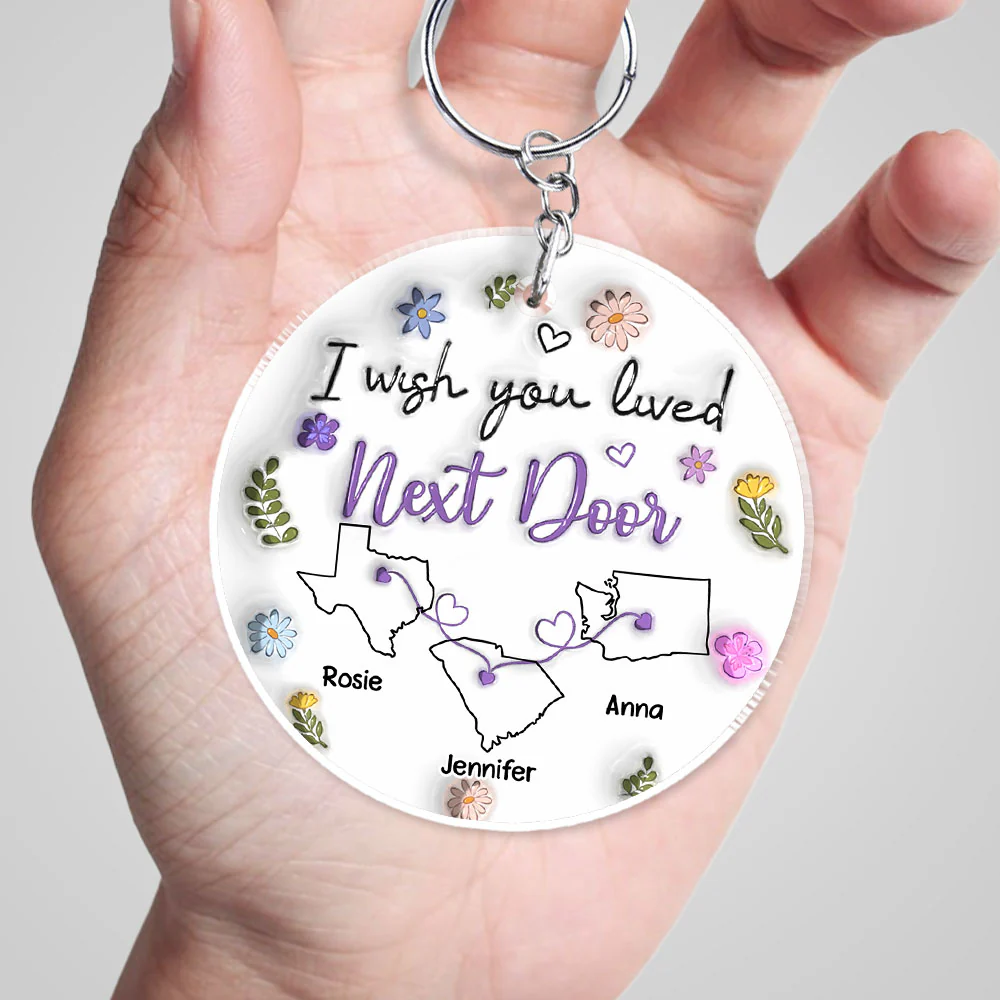 I Wish We Lived Closer - Personalized Custom 3D Inflated Effect Acrylic Keychain - Image 3