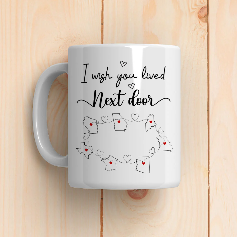 I Wish We Lived Closer - Personalized Custom Coffee Mug - Image 4