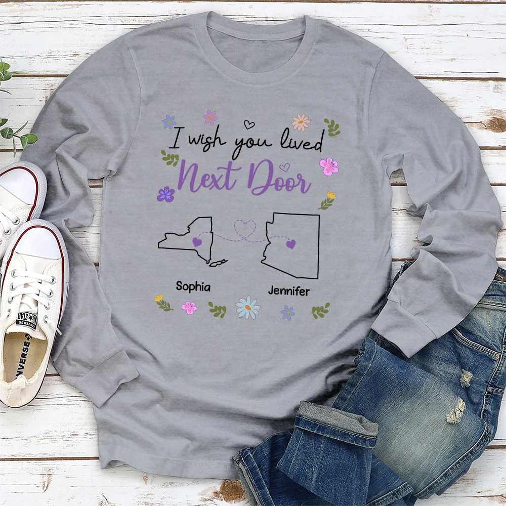 I Wish We Lived Closer - Personalized Custom Shirt - Image 4