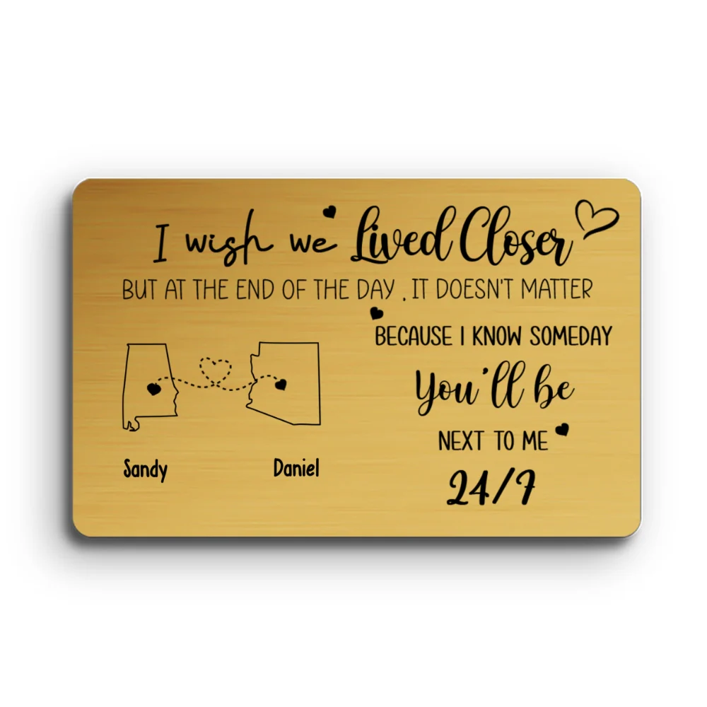 I Wish We Lived Closer - Personalized Custom Wallet Card - Image 11