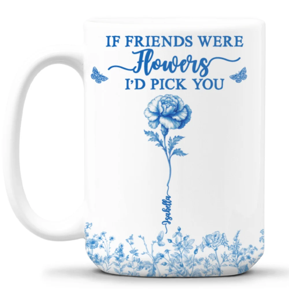 I Would Pick You - Personalized Custom Coffee Mug - Image 9