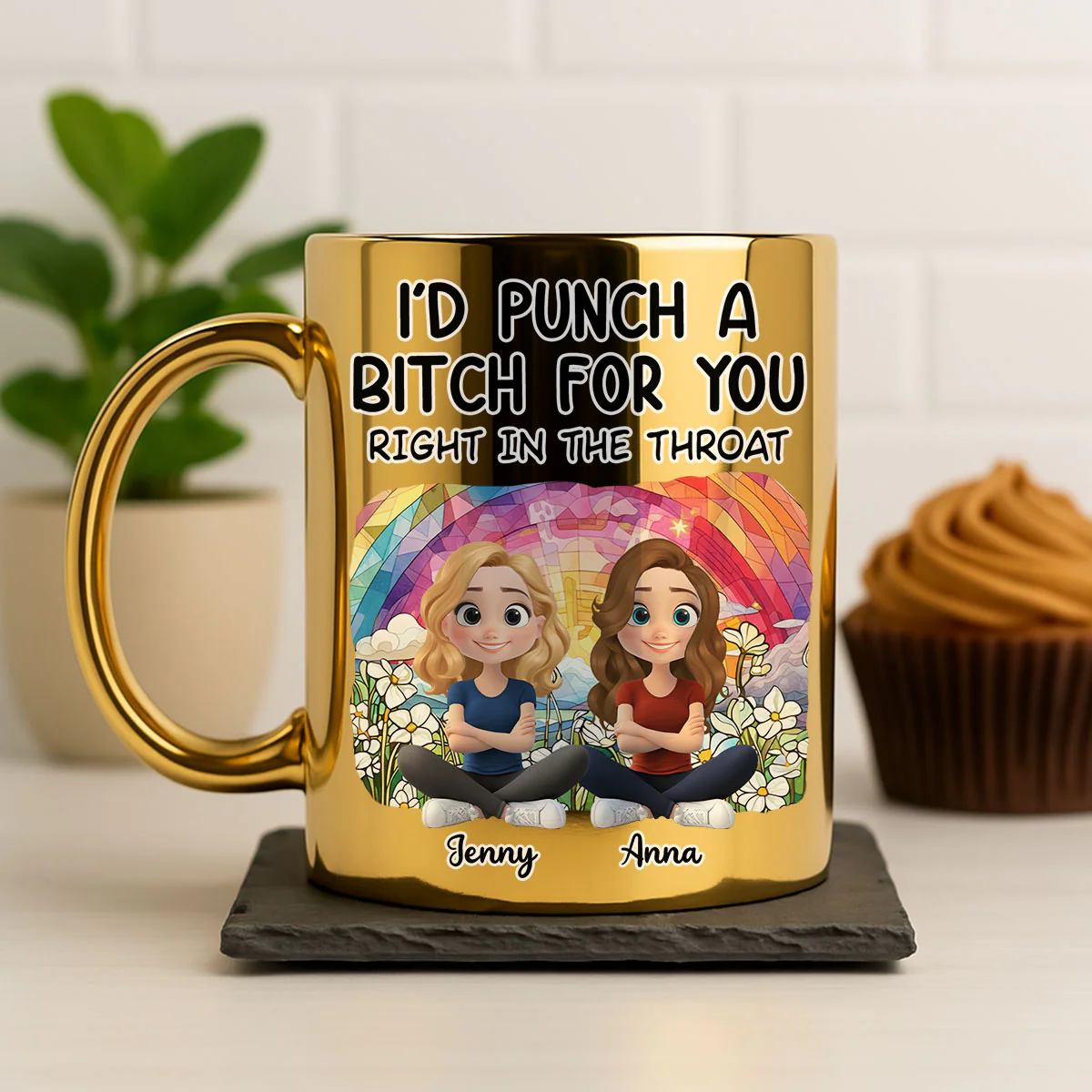 I Would Punch A Bitch For You Right In The Throat - Personalized Custom Metallic Mug - Image 5