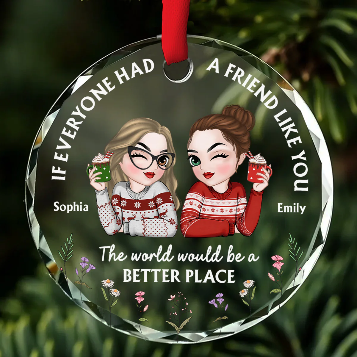 If Everyone Had A Friend Like You Chibi - Personalized Custom Glass Ornament - Image 2