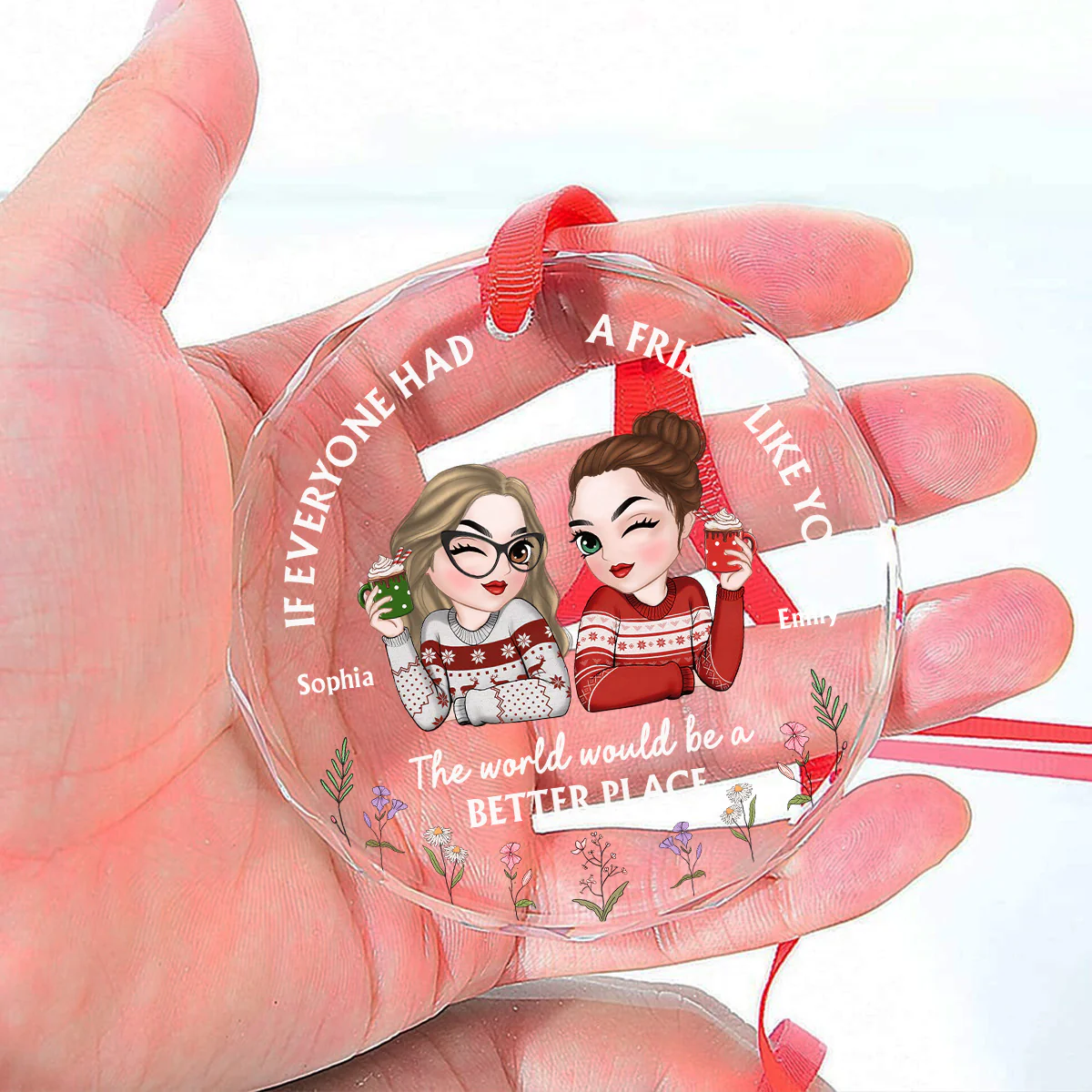 If Everyone Had A Friend Like You Chibi - Personalized Custom Glass Ornament - Image 5