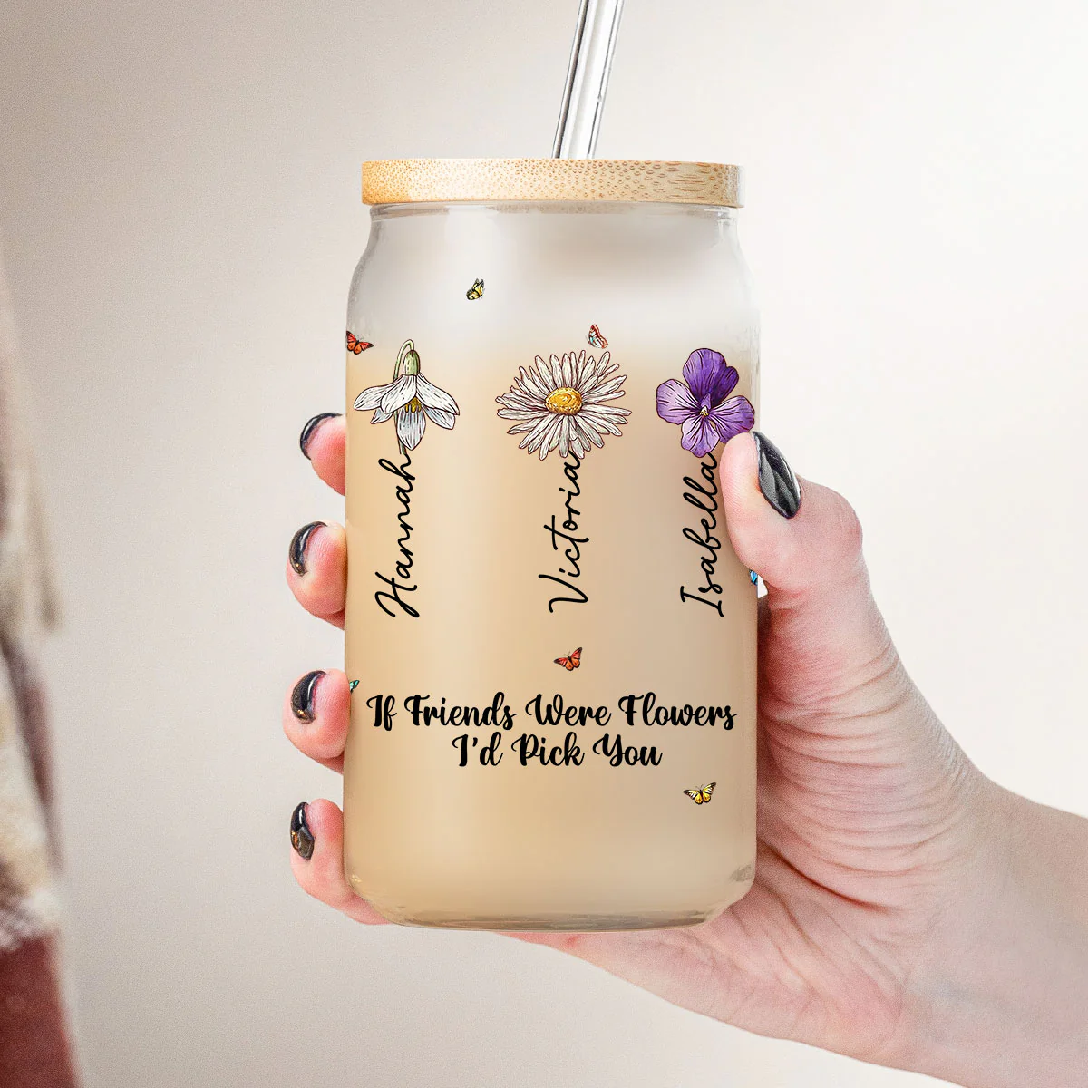 If Friends Were Flowers - Personalized Custom Glass Can - Image 2