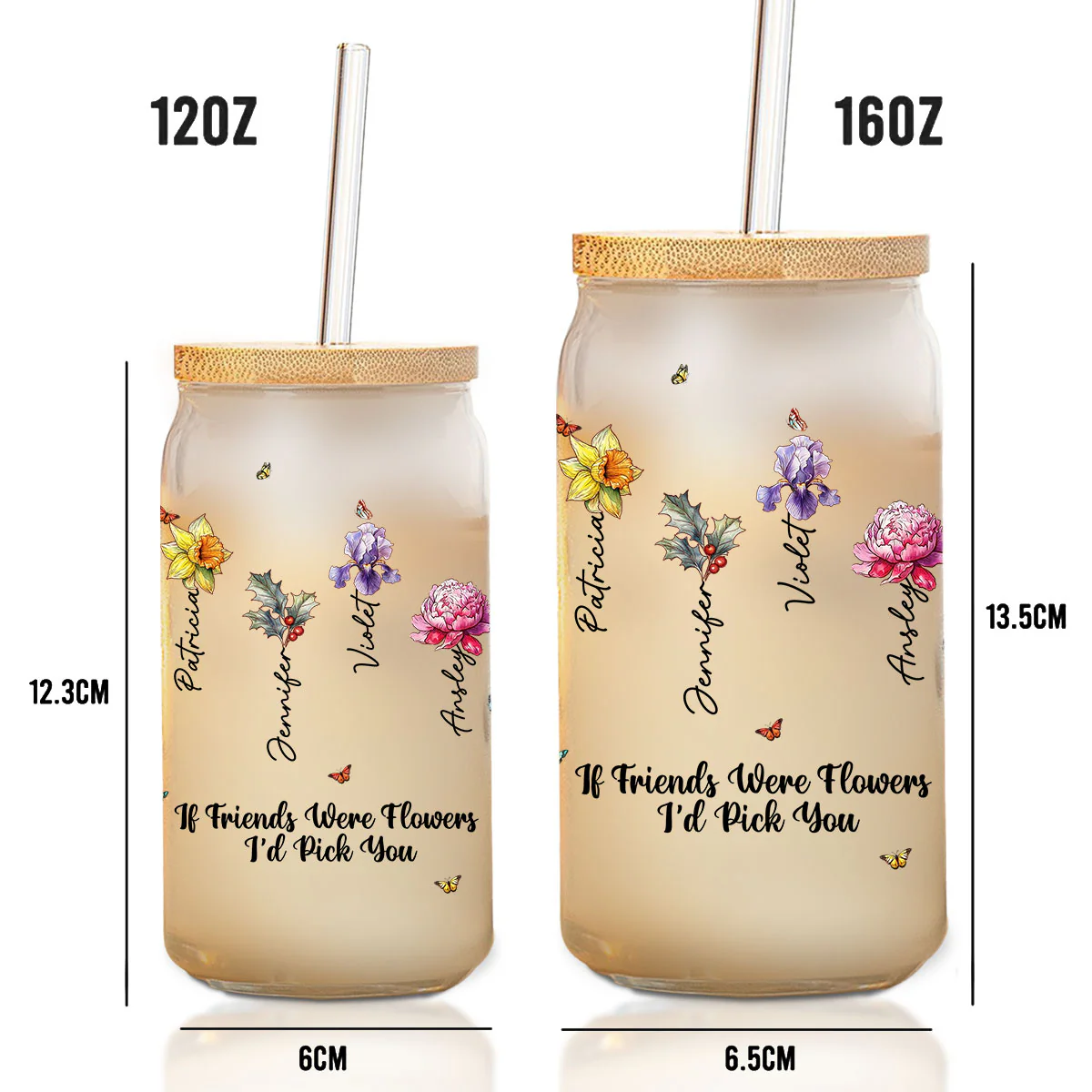 If Friends Were Flowers - Personalized Custom Glass Can - Image 4