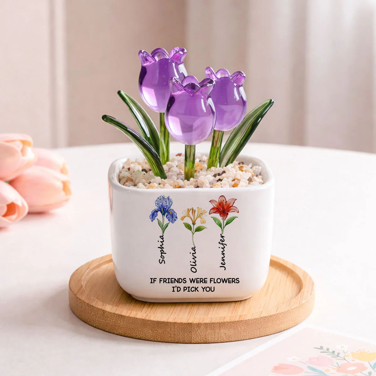 If Friends Were Flowers - Personalized Custom Glass Everlasting Tulips