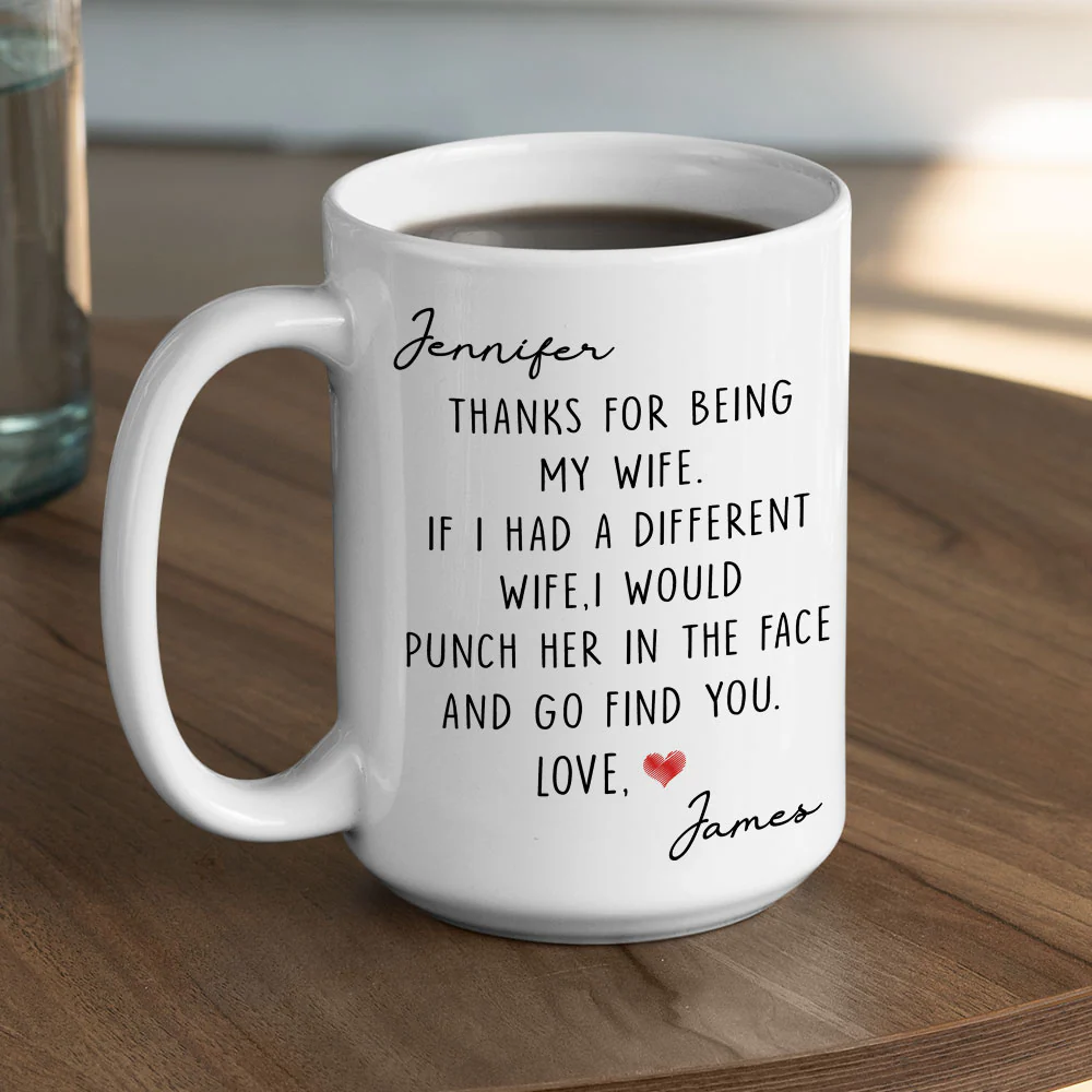 If I Had A Different Wife - Personalized Custom Coffee Mug - Image 4