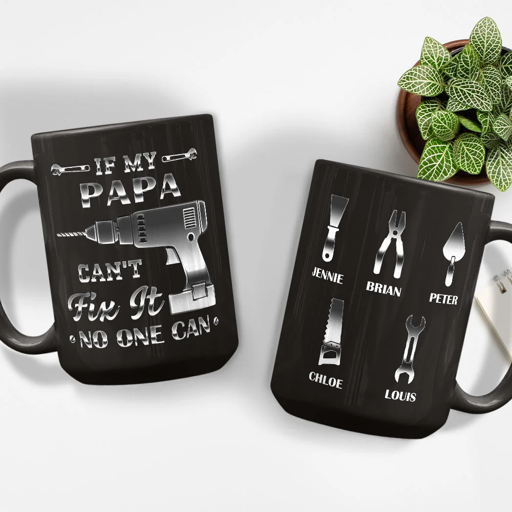 If My Dad Can't Fix It, No One Can - Personalized Custom Coffee Mug - Image 5