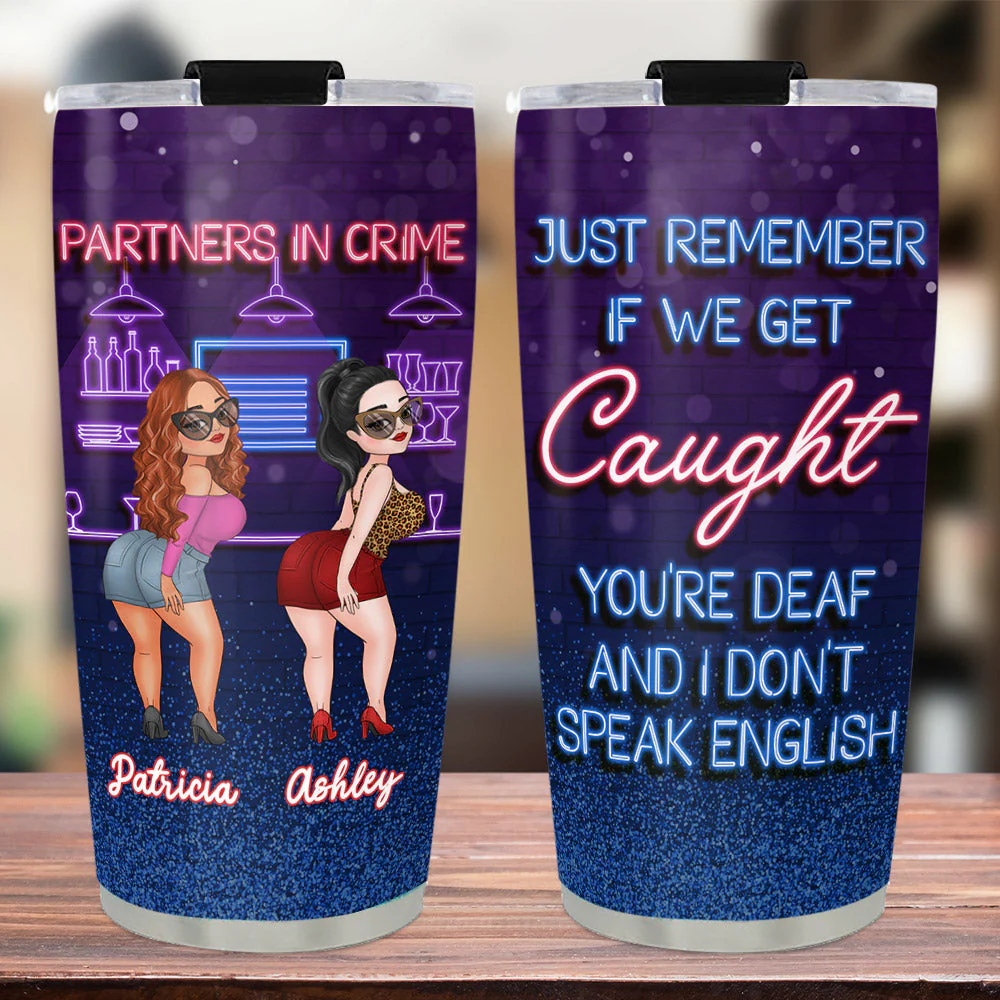 If We Get Caught - Personalized Custom Tumbler - Image 2