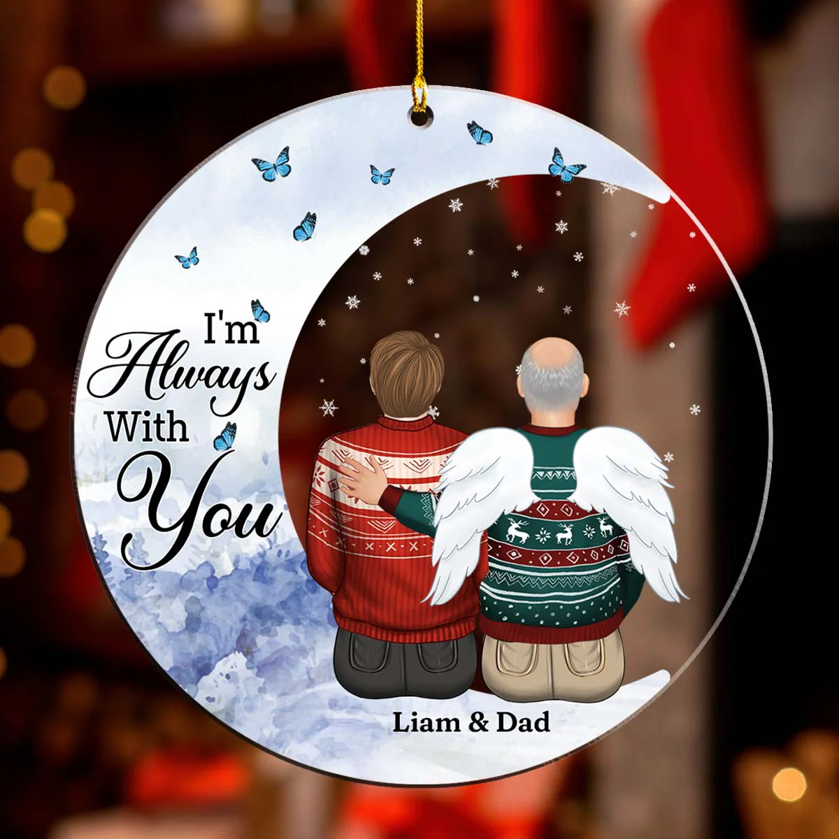 I'm Always With You - Personalized Custom Acrylic Ornament - Image 2