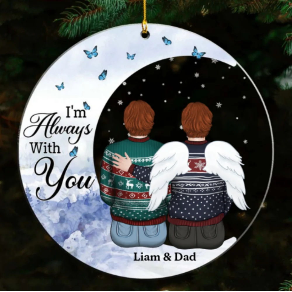 I'm Always With You - Personalized Custom Acrylic Ornament - Image 6