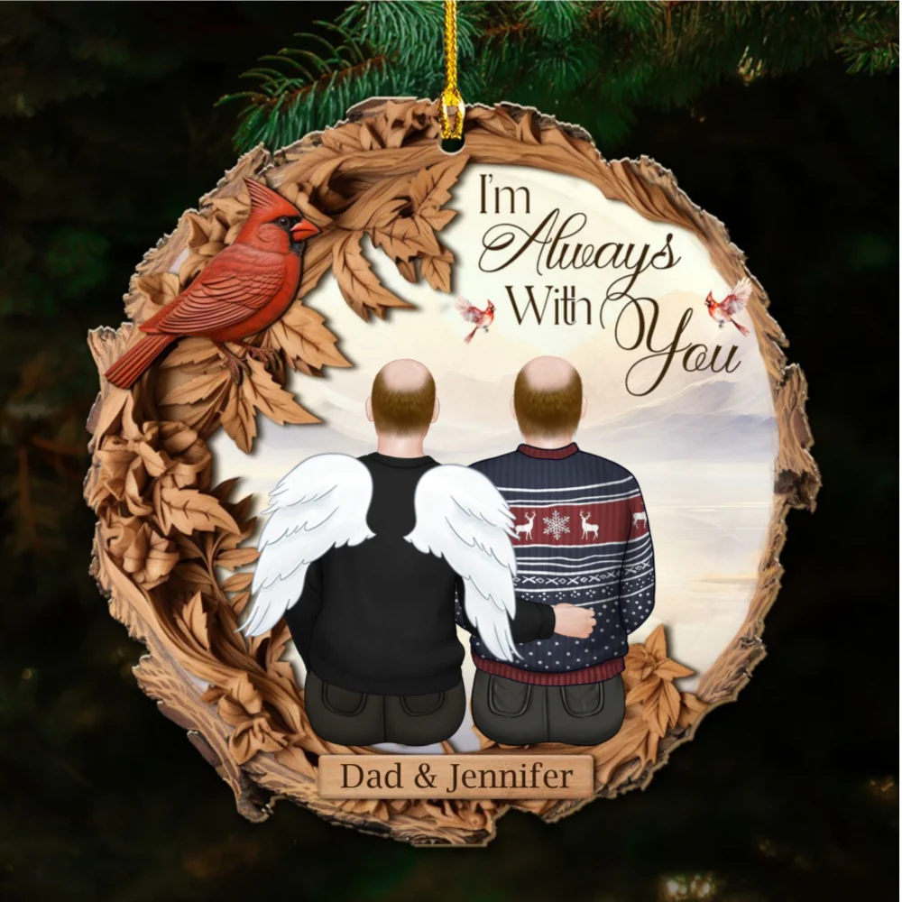 I'm Always With You - Personalized Custom Wood Ornament - Image 6