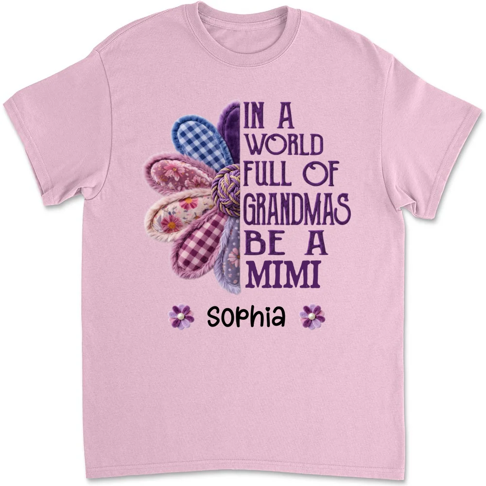 In A World Full Of Grandmas Be A Mimi - Personalized Custom Shirt - Image 9